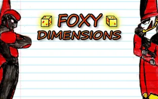 Foxy Dimensions