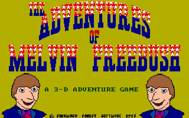 The Adventures of Melvin Freebush