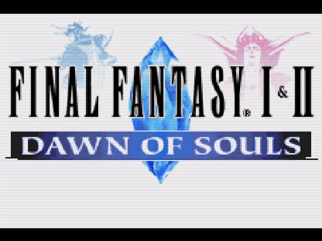 Final Fantasy I & II - Dawn of Souls