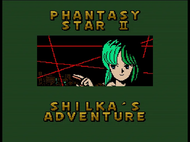 Phantasy Star II - Shilka's Adventure
